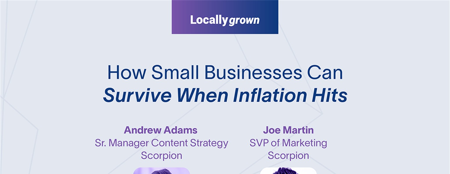 Locally Grown Episode 11: How Small Businesses Can Survive When Inflation Hits