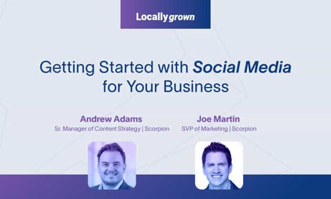 Locally Grown Episode 2: Getting Started with Social Media for Your Business